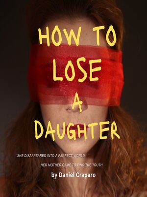 cover image of How to Lose a Daughter